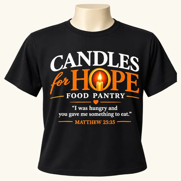 Black Candles for Hope t-shirt with the wordmark and the verse I was hungry and you gave me something to eat, Matthew 25:35
